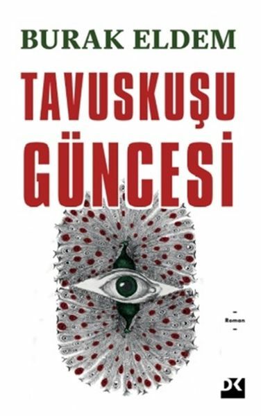 Tavuskuşu Güncesi BURAK ELDEM