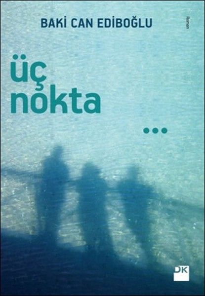 Üç Nokta CAN EDİBOĞLU