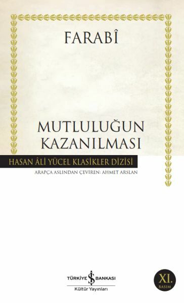 Mutluluğun Kazanılması (K.Kapak) FARABİ