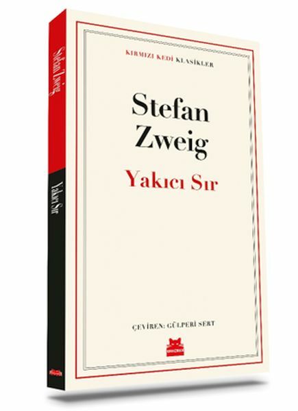 Yakıcı Sır STEFAN ZWEİG