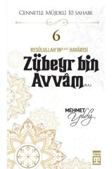 Cennetle Müjdeli Sahabe Resulullahın Havarisi Zübeyr Bin Avvam R.A. MEHMET YILDIZ