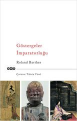 Göstergeler İmparatorluğu ROLAND BARTHES