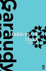 Endülüste İslam ROGER GARAUDY