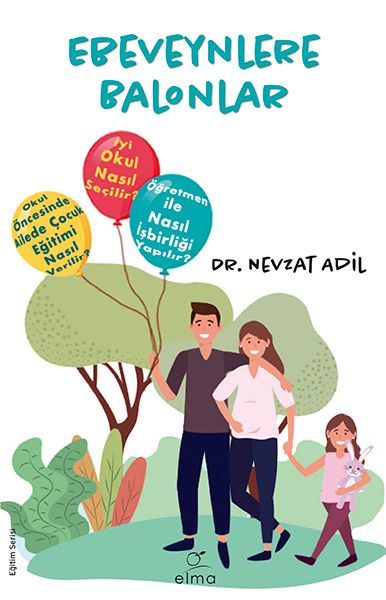 Ebeveynlere Balonlar DR. NEVZAT ADİL