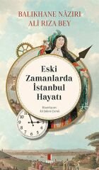 Eski Zamanlarda İstanbul Hayatı ALİ RIZA BEY