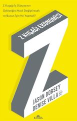 Z Kuşağı Ekonomisi JASON DORSEY,DENİSE VİLLA