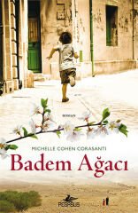 Badem Ağacı MİCHELE COHEN CORASANTİ