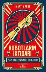 Robotların İktidarı MARTİN FORD