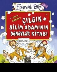 Çılgın Bilim Adamının Deneyler Kitabı NİCK ARNOLD