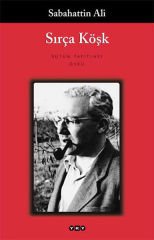 Sırça Köşk SABAHATTİN ALİ