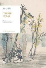 Yabani Otlar LU XUN