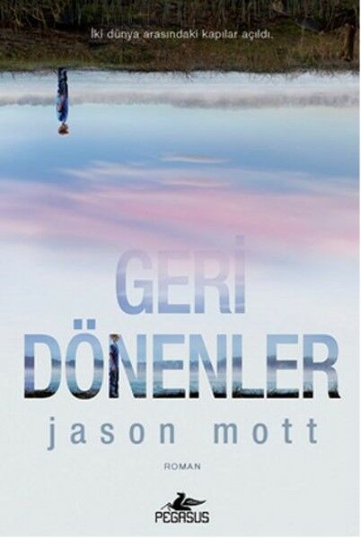 Geri Dönenler JASON MOTT