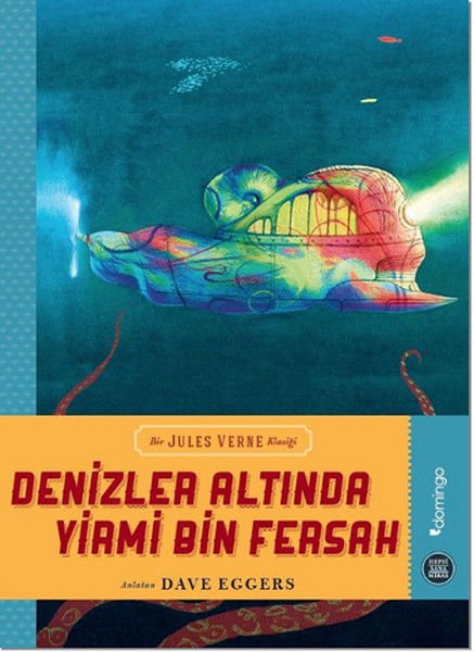 Hepsi Sana Miras Serisi 06 Denizler Altında Yirmi Bin Fersah DAVE EGGERS