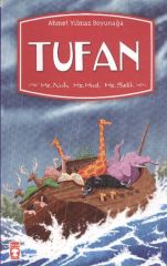 Tufan (Hz. Nuh Hz. Hud Hz. Salih) AHMET YILMAZ BOYUNAĞA