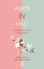 Aşkın Ev Hali AHMET BULUT, GÜLSEREN GÜMÜŞ