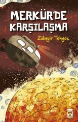 Merkürde Karşılaşma ZÜBEYİR TOKGÖZ