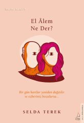 El alem Ne Der İtiraflar Serisi 5 SELDA TEREK