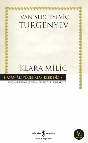 Klara Miliç (K.Kapak) İVAN SERGEYEVİÇ TURGENYEV
