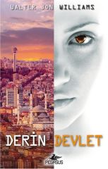 Derin Devlet WALTER JON WİLLİAMS