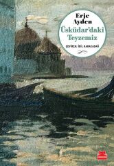 Üsküdardaki Teyzemiz ERJE AYDEN
