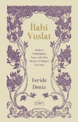 İlahi Vuslat FERİDE DENİZ