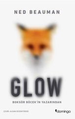 Glow NED BEAUMAN