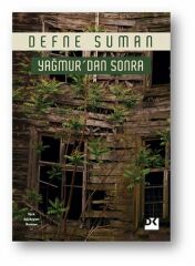 Yağmur'Dan Sonra DEFNE SUMAN