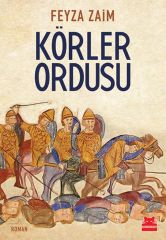 Körler Ordusu FEYZA ZAİM