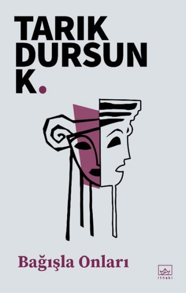 Bağışla Onları TARIK DURSUN K.