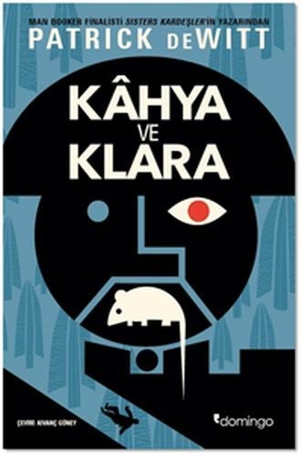 Kahya ve Klara PATRİCK DEWİTT