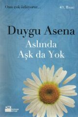 Aslında Aşk Da Yok DUYGU ASENA
