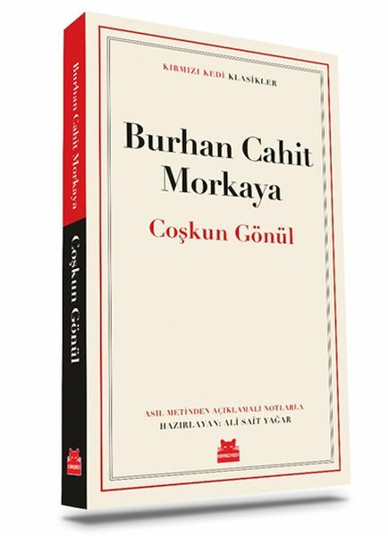 Çoşkun Gönül BURHAN CAHİT MORKAYA