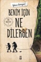 Benim İçin Ne Dilersen YILMAZ ERDOĞAN