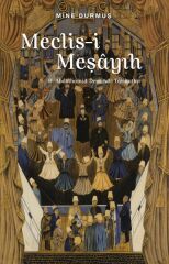 Meclis-i Meşayıh MİNE DURMUŞ