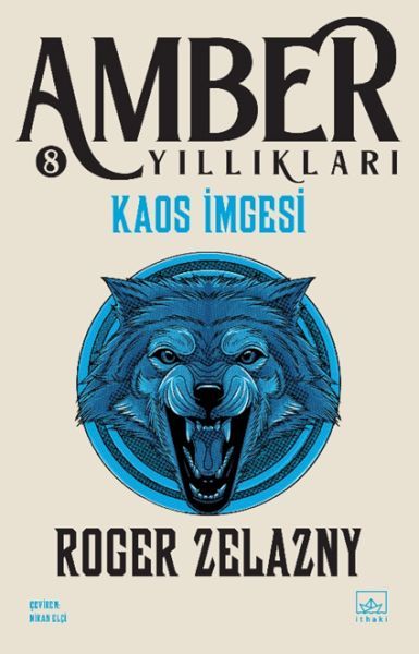 Kaos İmgesi Amber Yıllıkları 8. Kitap ROGER ZELAZNY