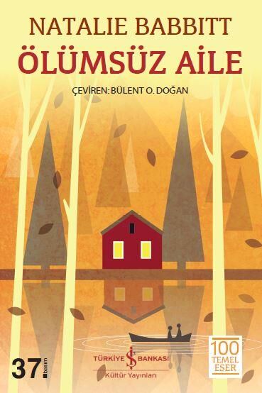 Ölümsüz Aile NATALİE BABBİTT