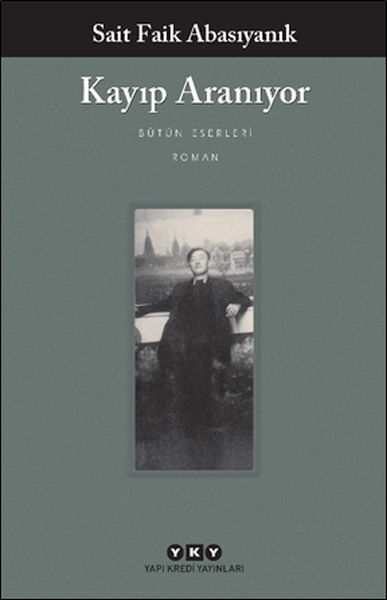 Kayıp Aranıyor SAİT FAİK ABASIYANIK