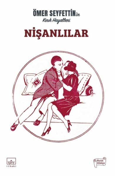 Nişanlılar ÖMER SEYFETTİN