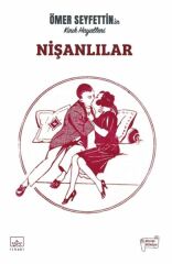 Nişanlılar ÖMER SEYFETTİN