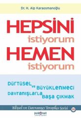 Hepsini İstiyorum Hemen İstiyorum H. ALP KARAOSMANOĞLU