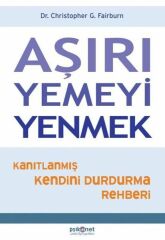 Aşırı Yemeyi Yenmek CRİSTOPHER G. FAİRBURN