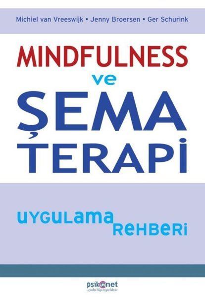 Mindfulness ve Şema Terapi Uygulama Rehberi GER SCHURİNK