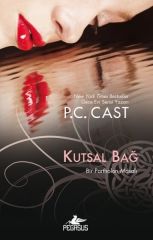 Kutsal Bağ Bir Partholon Masalı 3 P. C. CAST