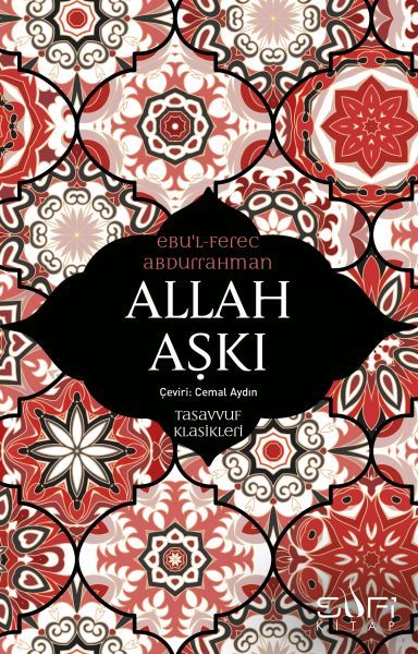 Allah Aşkı EBU'L- FEREC ABDURRAHMAN