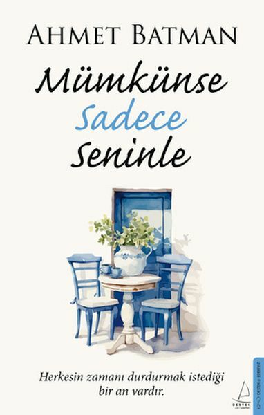 Mümkünse Sadece Seninle AHMET BATMAN