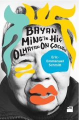 Bayan Mıng'In Hiç Olmayan 10 Çocuğu ERIC EMMANUEL SCHMITT