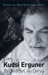 Bir Neyzen İki Derya KUDSİ ERGUNER