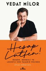 Hesap Lütfen VEDAT MİLOR