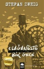 Olağanüstü Bir Gece STEFAN ZWEİG
