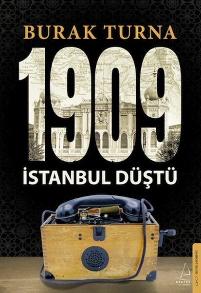 1909 İstanbul Düştü BURAK TURNA